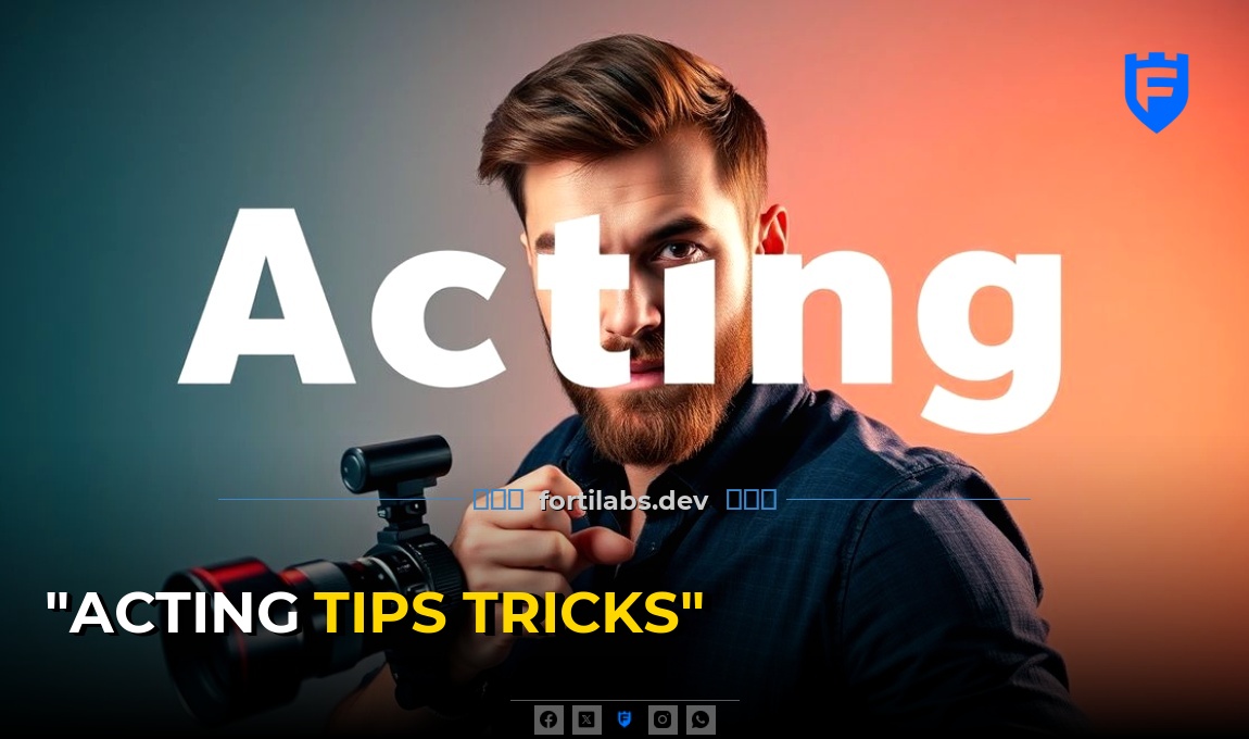 Acting Tips and Tricks